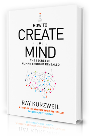 Ray Kurzweil book: How to Create a Mind