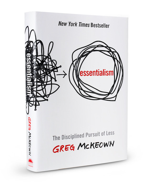 Essentialism by Greg McKeown