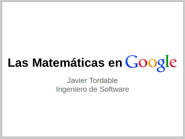 Presentacin sobre las Matemticas en Google.